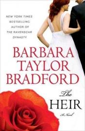 book cover of The Heir by Barbara Taylor Bradford