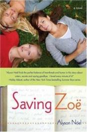 book cover of Saving Zoe by Alyson Noël