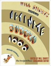 book cover of The Ultimate Sudoku Challenge Presented by Will Shortz: 100 Wordless Crossword Puzzles by Will Shortz