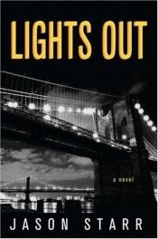 book cover of Lights Out by Jason Starr