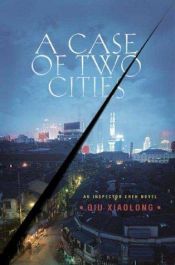 book cover of Kahden kaupungin tarina by Qiu Xiaolong