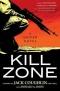 Kill Zone : A Sniper Novel