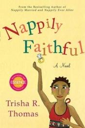 book cover of Nappily Faithful by Trisha R. Thomas