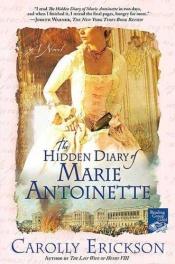 book cover of Il diario segreto di Maria Antonietta by Carolly Erickson