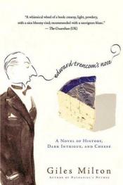 book cover of Edward Trencom's Nose by Giles Milton