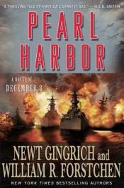 book cover of Pearl Harbor : The Pacific war series a novel of December 8th by 纽特·金里奇