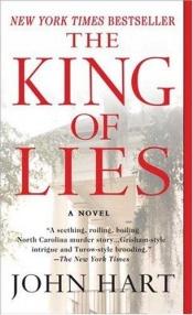 book cover of The King of Lies by John Hart