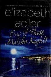 book cover of One of those Malibu nights by Elizabeth Adler