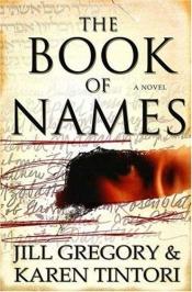 book cover of Book Of Names by Jill Gregory|Karen Tintori