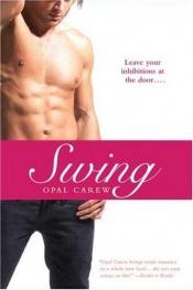 book cover of Swing by Opal Carew