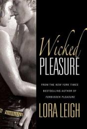 book cover of Wicked Pleasure by Lora Leigh