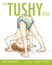 book cover of The Tushy Book by Fran Manushkin