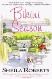 book cover of Bikini Season by Sheila Roberts