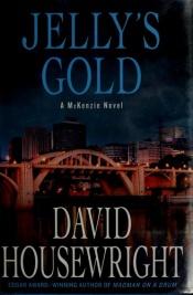 book cover of Jelly's Gold (A McKenzie Novel) by David Housewright