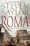 Roma: La novela de la antigua Roma