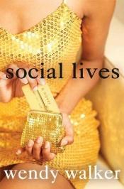 book cover of Social Lives Kindle Edition by Wendy Walker