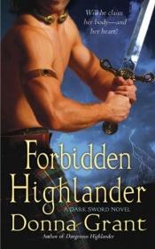 book cover of Forbidden Highlander (Dark Sword, Book 2) by Donna Grant