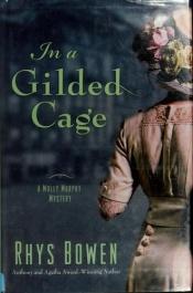 book cover of In a Gilded Cage: A Molly Murphy Mystery by Rhys Bowen