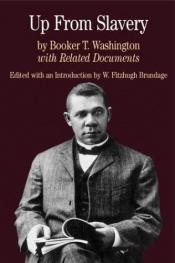 book cover of Up from Slavery: with Related Documents (Bedford Series in History & Culture) by Booker Washington
