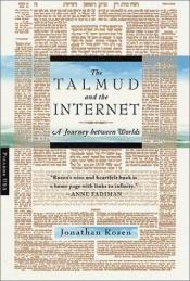 book cover of The Talmud and the Internet by Jonathan Rosen