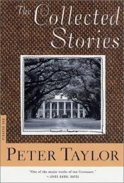 book cover of Collected Stories of Peter Taylor by Peter Taylor