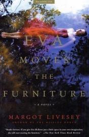 book cover of Eva moves the furniture by Margot Livesey