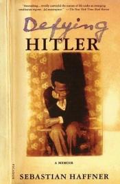 book cover of Defying Hitler: A Memoir by סבסטיאן הפנר