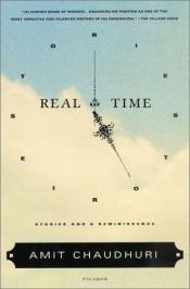 book cover of Real Time by Amit Chaudhuri