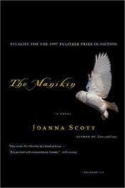 book cover of The Manikin by Joanna Scott