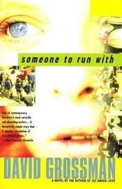 book cover of Someone to Run With by Dawid Grossman