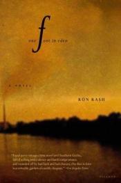 book cover of One foot in Eden by Ron Rash