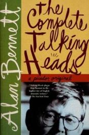 book cover of The Complete Talking Heads by Alan Bennett