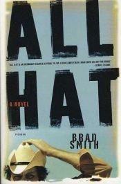 book cover of All Hat by Brad Smith