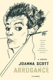 book cover of Arrogance by Joanna Scott