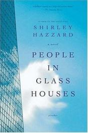 book cover of People in Glass Houses by Shirley Hazzard