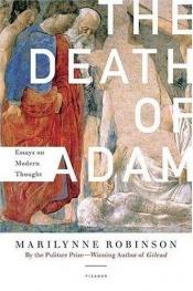 book cover of The death of Adam by מרילין רובינסון