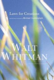 book cover of Laws for Creations by Уолт Уитмен