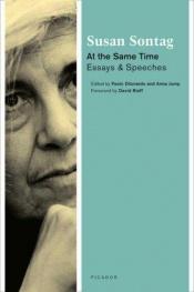 book cover of Al mismo tiempo by Susan Sontag