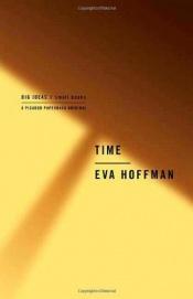 book cover of Time: Big Ideas, Small Books (Big Ideas by Eva Hoffman