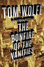 book cover of The Bonfire of the Vanities by Tom Wolfe