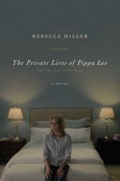 book cover of The Private Lives of Pippa Lee by Rebecca Miller