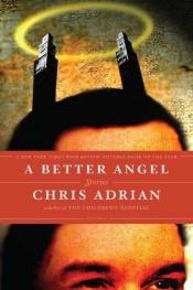 book cover of A Better Angel by Chris Adrian