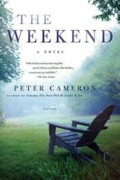 book cover of The weekend by Peter Cameron