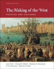 book cover of Making of the West: Peoples and Cultures by Lynn Hunt