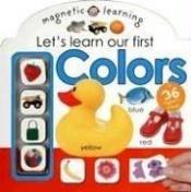 book cover of Magnetic Learning Colors by Roger Priddy
