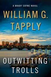 book cover of Outwitting Trolls : A Brady Coyne Novel by William George Tapply