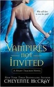 book cover of Vampires Not Invited: A Night Tracker Novel by Cheyenne Mccray