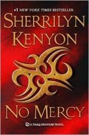 book cover of (Dark-Hunter, Novel 16) No Mercy by Σέριλιν Κένιον