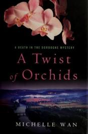 book cover of A Twist of Orchids by Michelle Wan