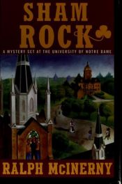 book cover of Sham Rock (Roger and Philip Knight Mysteries Set at the Univ. of Notre Dame) by Ralph McInerny